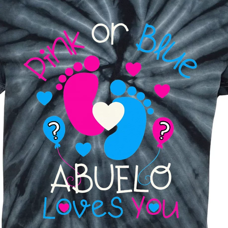 Pink Or Blue Abuelo Loves You Baby Gender Reveal Party Kids Tie-Dye T-Shirt