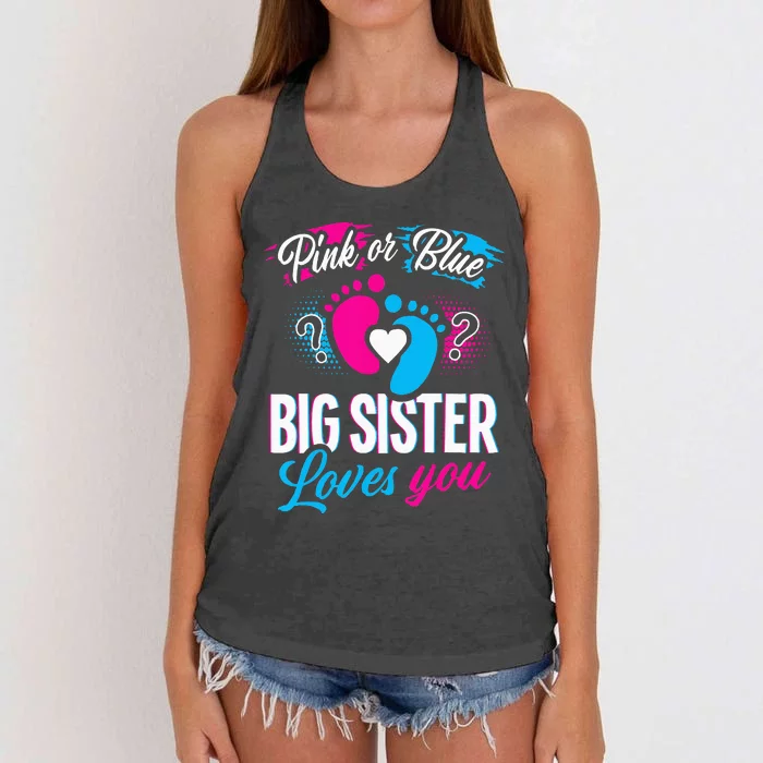 Pink Or Blue Big Sister Loves You Baby Gender Reveal Women's Knotted Racerback Tank