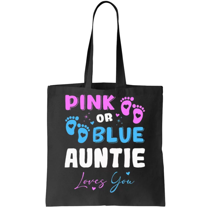 Pink or Blue Auntie Loves You Baby Gender Reveal Aunt Tote Bag