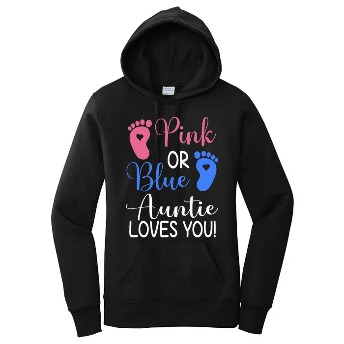 Pink or Blue Auntie Loves You Funny Gender Reveal Party Women's Pullover Hoodie