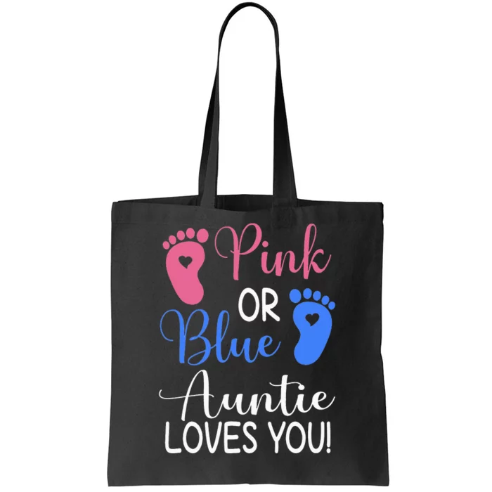 Pink or Blue Auntie Loves You Funny Gender Reveal Party Tote Bag