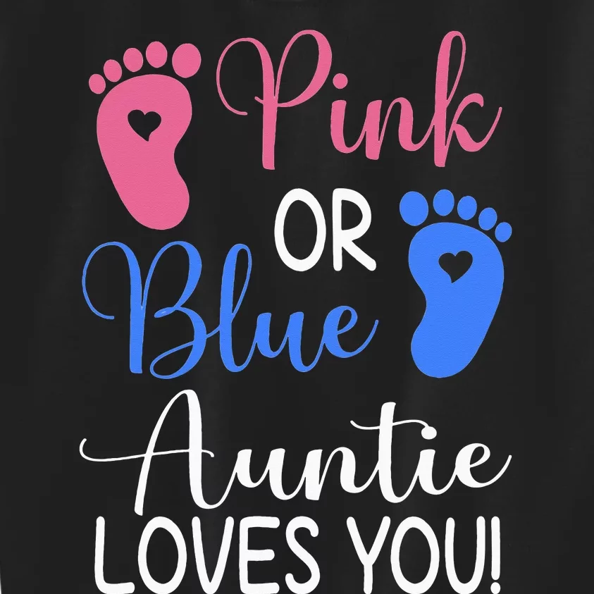 Pink or Blue Auntie Loves You Funny Gender Reveal Party Kids Sweatshirt