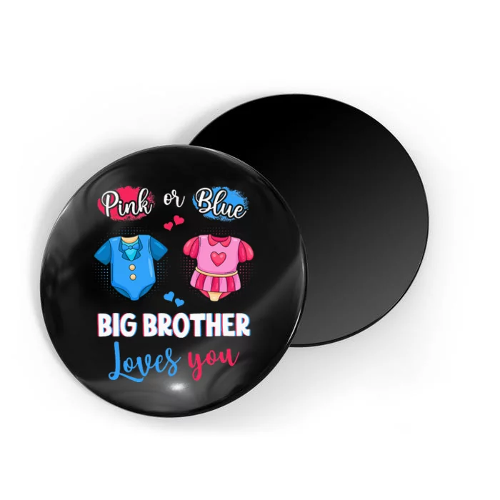 Pink Or Blue Big Brother Loves You Pregnancy Gender Reveal Magnet