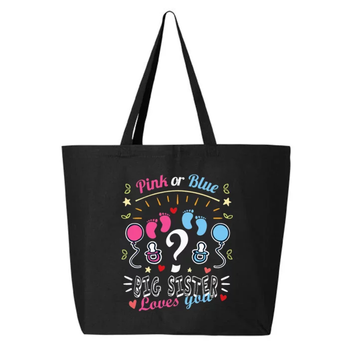 Pink Or Blue Big Sister Loves You Gender Reveal Baby Shower 25L Jumbo Tote