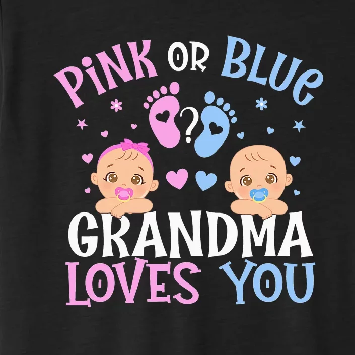 Pink Or Blue Gender Reveal Grandma Loves You ChromaSoft Performance T-Shirt