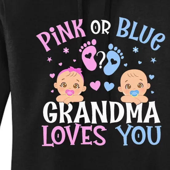 Pink Or Blue Gender Reveal Grandma Loves You Women's Pullover Hoodie