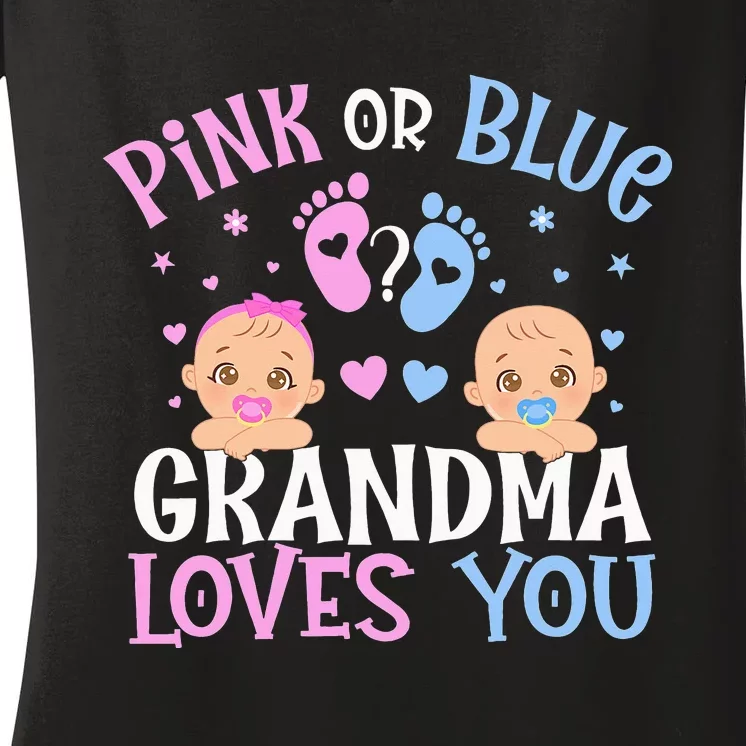 Pink Or Blue Gender Reveal Grandma Loves You Women's V-Neck T-Shirt