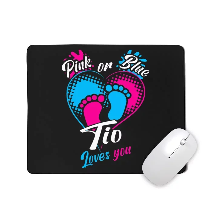 Pink Or Blue Tio Loves You Gender Reveal Party Uncle 2022 Mousepad