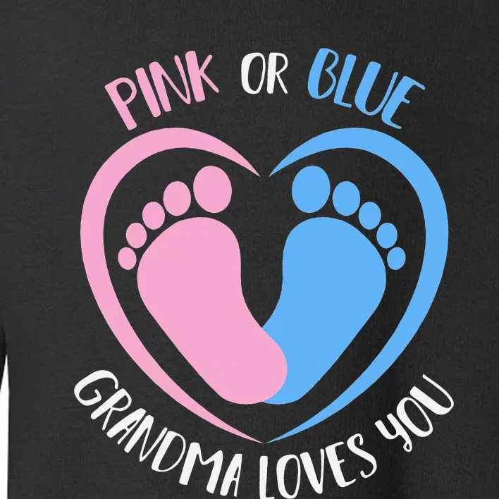 Pink or Blue Grandma Loves You Gender Reveal Toddler Sweatshirt