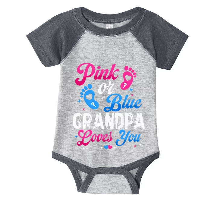 Pink Or Blue Grandpa Loves You Baby Gender Reveal Keeper Infant Baby Jersey Bodysuit