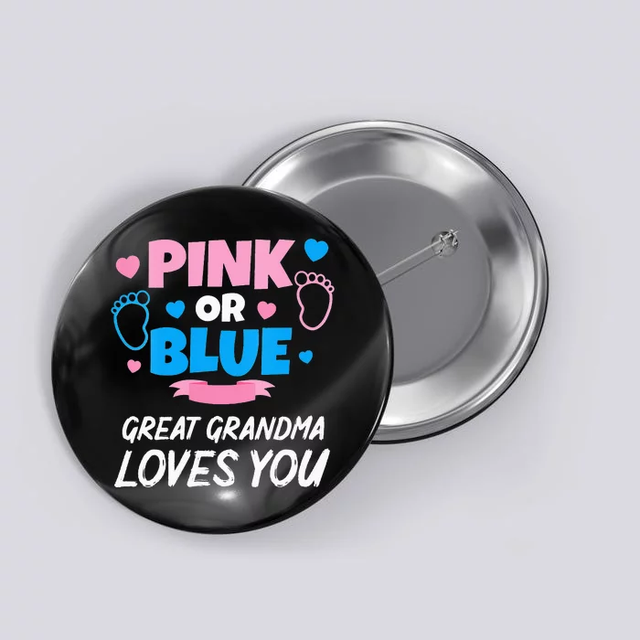 Pink Or Blue Great Grandma Loves You Baby Gender Reveal Button