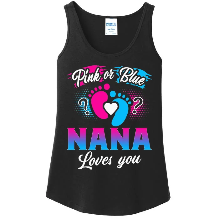 Pink Or Blue Nana Loves You Baby Gender Reveal Ladies Essential Tank