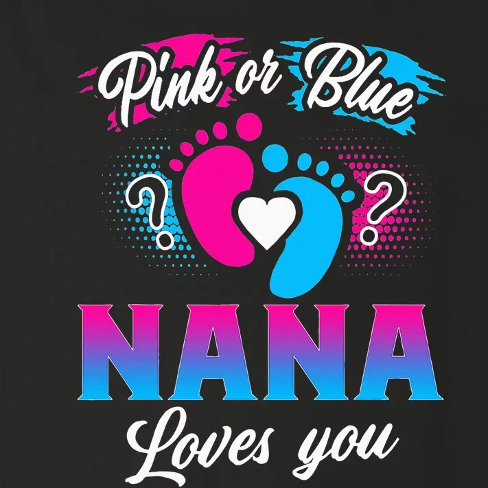 Pink Or Blue Nana Loves You Baby Gender Reveal Toddler Long Sleeve Shirt