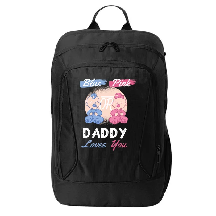 Pink Or Blue Daddy Loves You Gender Reveal Party Shower Great Gift City Backpack