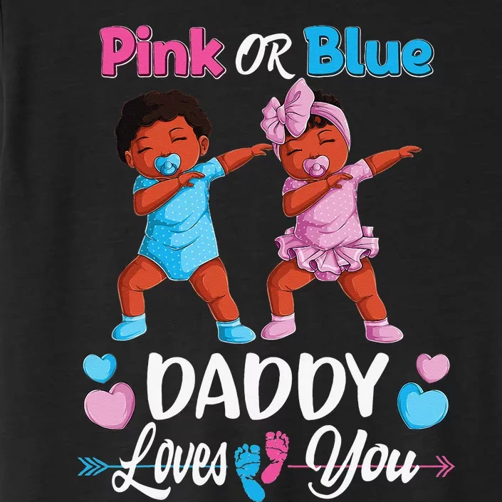 Pink Or Blue Daddy Loves You Black Baby Gender Reveal Party ChromaSoft Performance T-Shirt