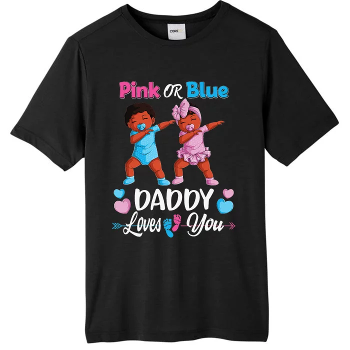 Pink Or Blue Daddy Loves You Black Baby Gender Reveal Party ChromaSoft Performance T-Shirt