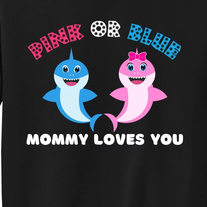 Pink Or Blue Mommy Loves You Gender Reveal Maternity Sweatshirt