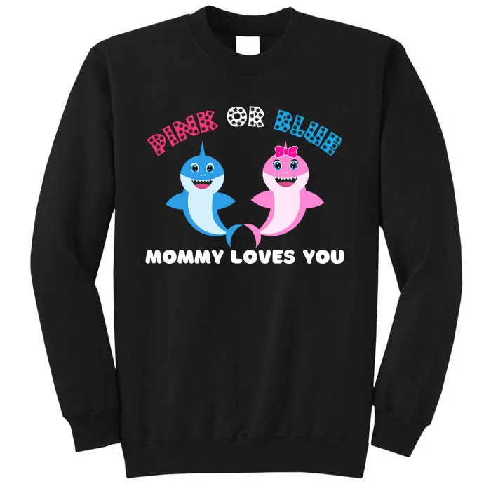 Pink Or Blue Mommy Loves You Gender Reveal Maternity Sweatshirt