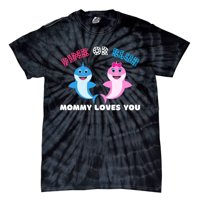 Pink Or Blue Mommy Loves You Gender Reveal Maternity Tie-Dye T-Shirt