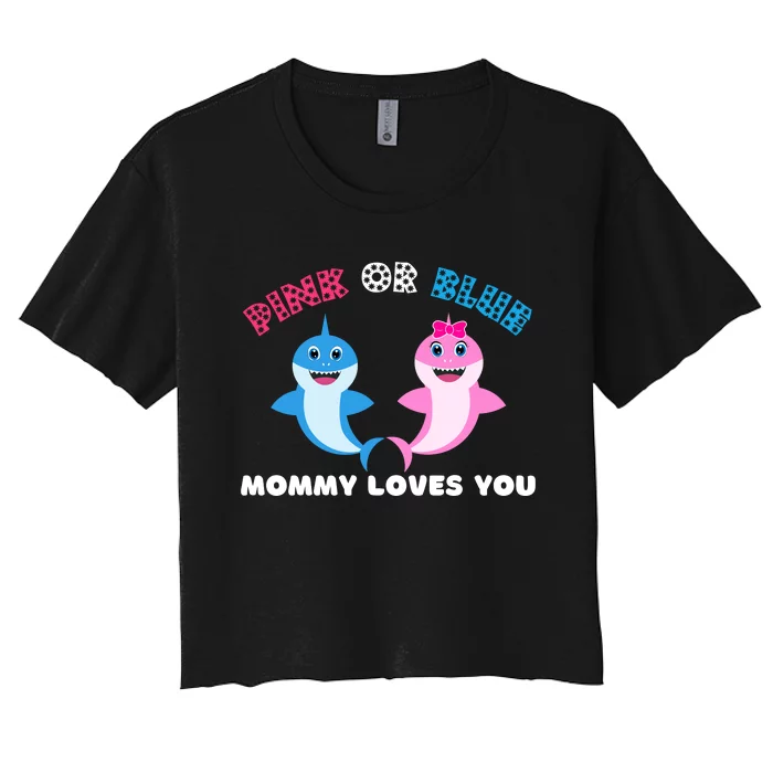 Pink Or Blue Mommy Loves You Gender Reveal Maternity Women's Crop Top Tee