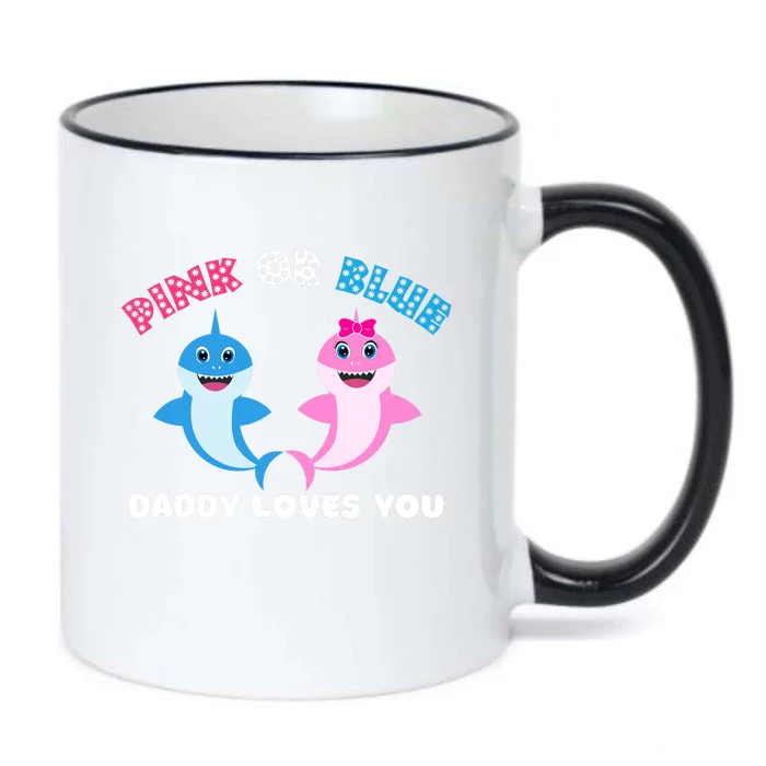 Pink Or Blue Daddy Loves You Gender Reveal Maternity Black Color Changing Mug