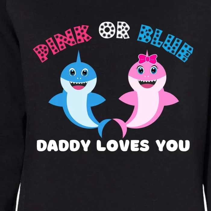 Pink Or Blue Daddy Loves You Gender Reveal Maternity Womens California Wash Sweatshirt