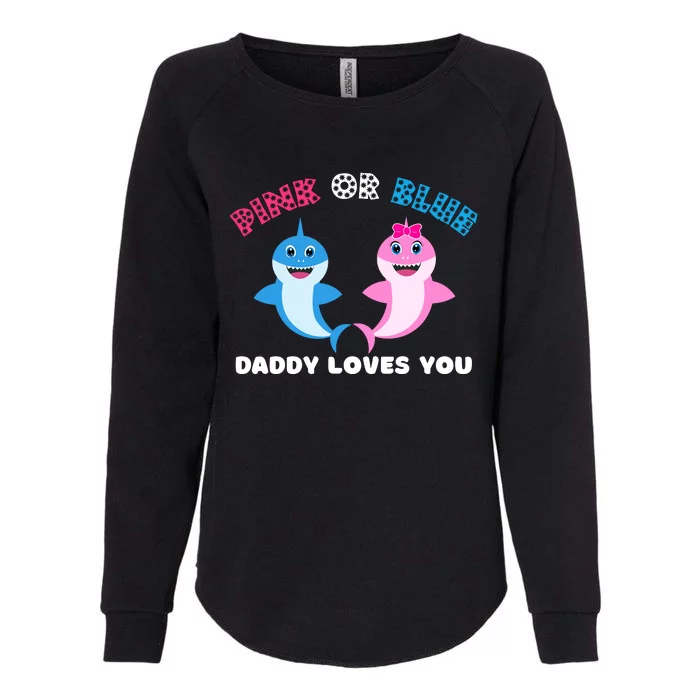 Pink Or Blue Daddy Loves You Gender Reveal Maternity Womens California Wash Sweatshirt