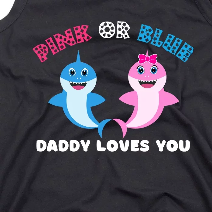 Pink Or Blue Daddy Loves You Gender Reveal Maternity Tank Top