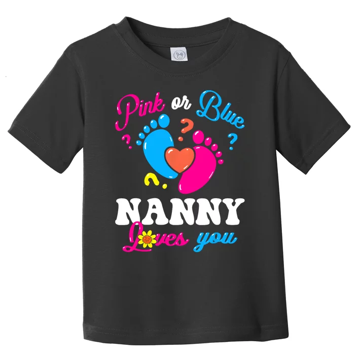 Pink Or Blue Nanny Loves You Baby Gender Reveal Toddler T-Shirt