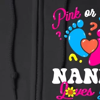 Pink Or Blue Nanny Loves You Baby Gender Reveal Full Zip Hoodie