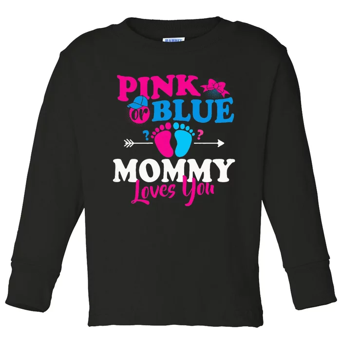 Pink Or Blue Mommy Loves You Gender Reveal Party Baby Shower Toddler Long Sleeve Shirt