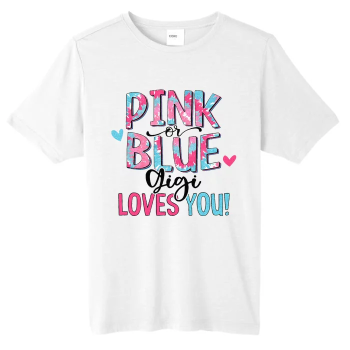 Pink Or Blue Gigi Loves You Tie Dye Baby Gender Reveal ChromaSoft Performance T-Shirt