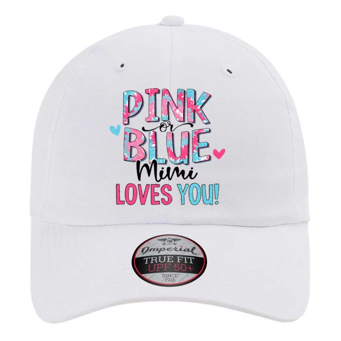 Pink Or Blue Mimi Loves You Tie Dye Baby Gender Reveal The Original Performance Cap