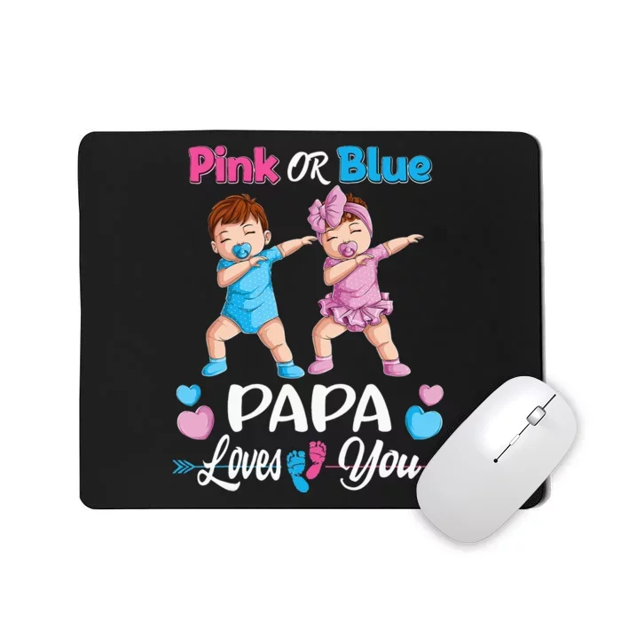 Pink Or Blue Papa Loves You Baby Gender Reveal Party Mousepad