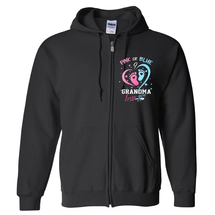 Pink Or Blue Grandma Loves You Gender Reveal Baby Gifts Mom Full Zip Hoodie