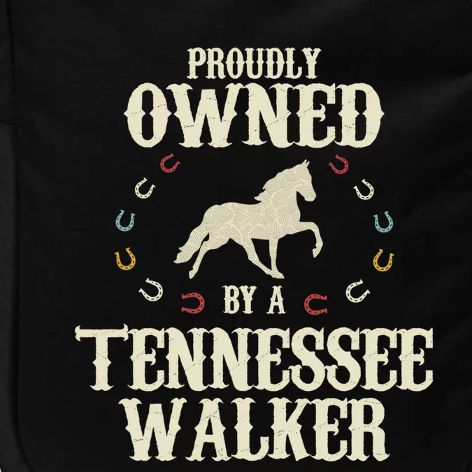 Proudly Owned By A Horse Father Mother Tennessee Walker Cool Gift Impact Tech Backpack