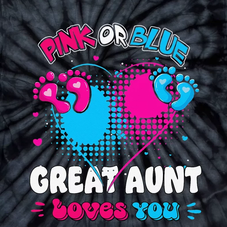 Pink or Blue Heart Great Aunt Loves You Shower Gender Reveal Tie-Dye T-Shirt