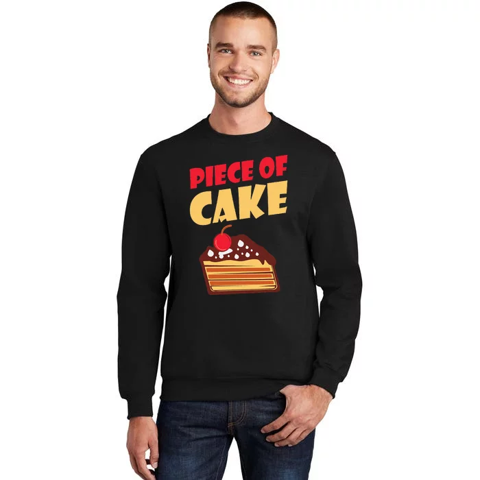 Piece Of Cake Snack Baking Cake Sweatshirt