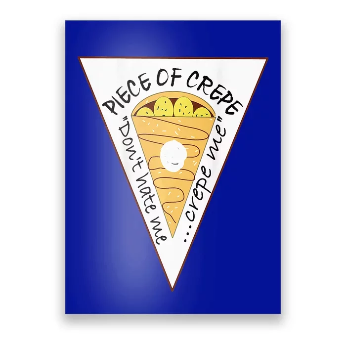 Piece Of Crepe Merch Poster