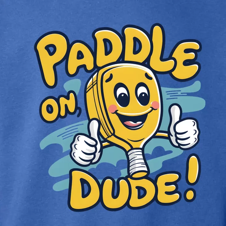 Paddle On Dude Funny Cartoon Pickleball Paddleball Gift Toddler Hoodie