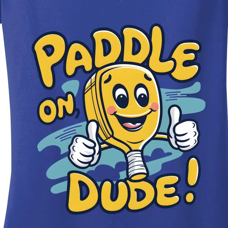 Paddle On Dude Funny Cartoon Pickleball Paddleball Gift Women's V-Neck T-Shirt