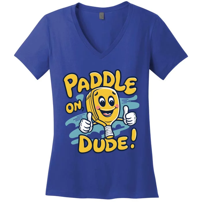 Paddle On Dude Funny Cartoon Pickleball Paddleball Gift Women's V-Neck T-Shirt