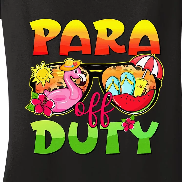 Para Off Duty Sunglasses Last Day Of School Summer Women's V-Neck T-Shirt