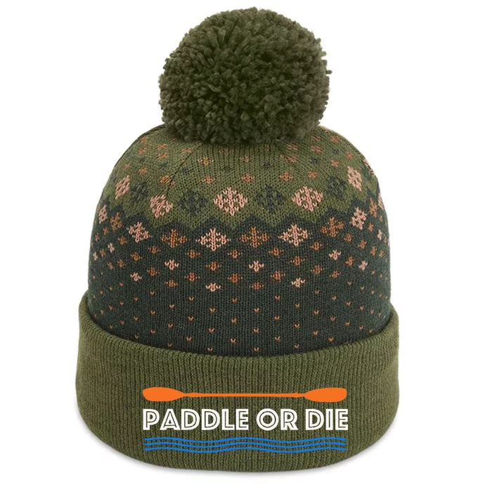 Paddle Or Die Hilarious Kayaking The Baniff Cuffed Pom Beanie