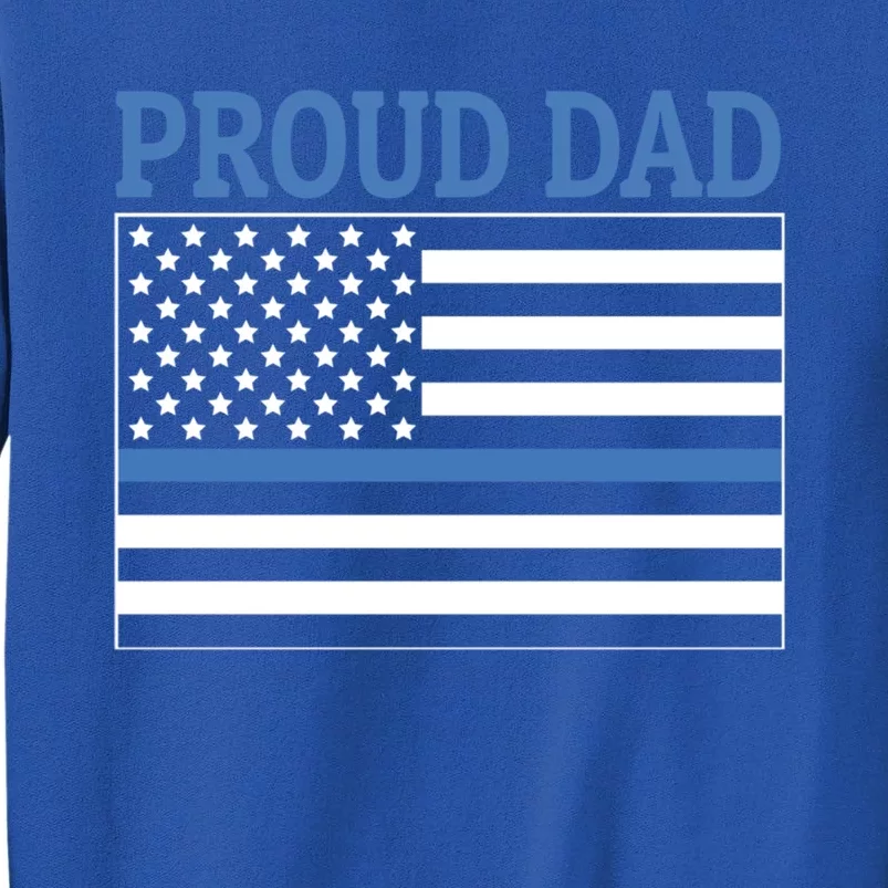 Police Officer Dad Proud Dad Gift Tall Sweatshirt