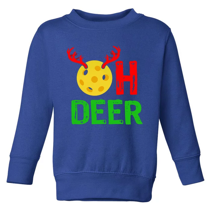 Pickleball Oh Deer Gift Funny Christmas Reindeer Top Toddler Sweatshirt