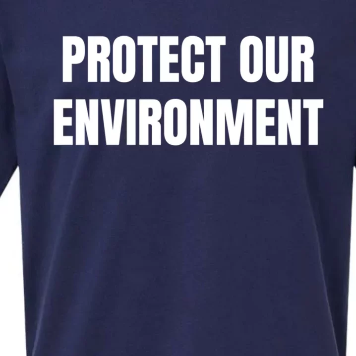 Protect Our Environt Gift Sueded Cloud Jersey T-Shirt