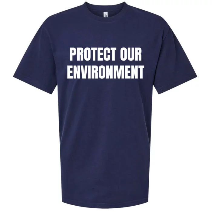 Protect Our Environt Gift Sueded Cloud Jersey T-Shirt