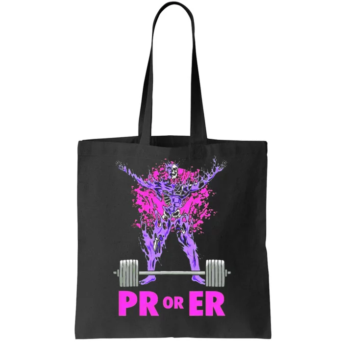 Pr Or Er Weightlifting Bodybuilding Fitness Gym Workout Tote Bag