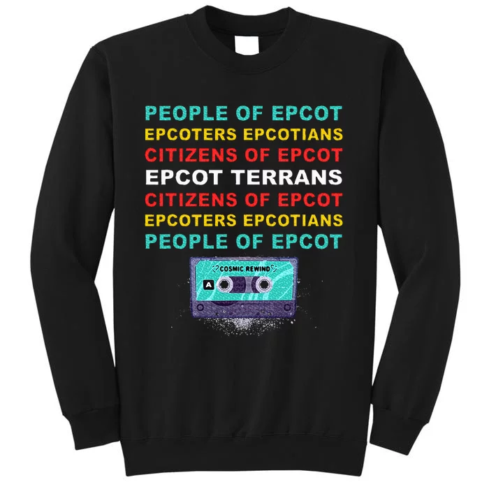 People Of Epcot Epcoters Epcotians Citizens Of Epcot Sweatshirt